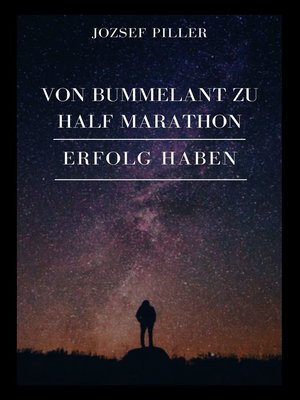 cover image of Von Bummelant zu Half Marathon--Wie gelingt es Ihnen?